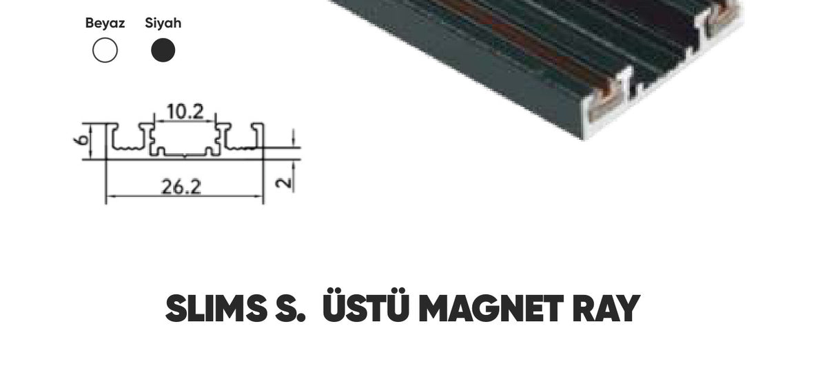 Slim Sıva Üstü Magnet Ray teknik çizim ve profil ölçüleri